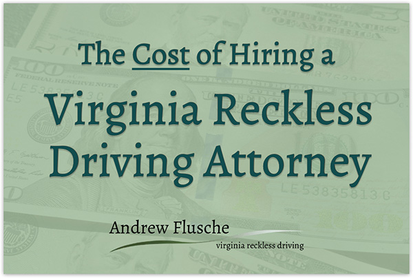 reckless driving virginia lawyer cost