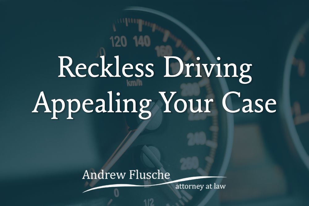 appealing reckless driving case